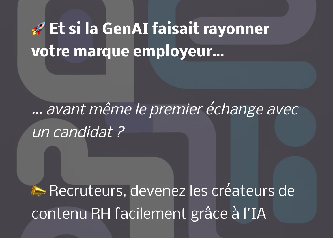 Faire rayonner votre marque employeur avec la GenAI : le guide du recruteur moderne